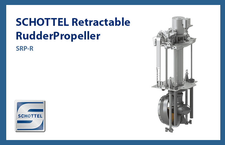 SCHOTTEL SRP-R Retractable RudderPropeller: A Proven Propulsion Solution for Enhanced Marine Operations